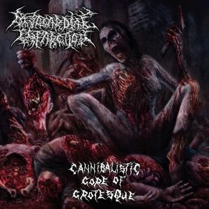 MYOCARDIAL INFARCTION / マイオカーディアル・インファークション / カンニバリスティック・ゴア・オブ・グロテスク / CANNIBALISTIC GORE OF GROTESQUE