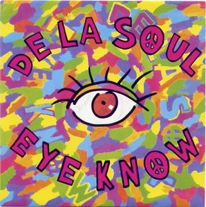 DE LA SOUL / EYE KNOW -SPAIN 45'S-