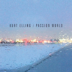 KURT ELLING / カート・エリング / Passion World
