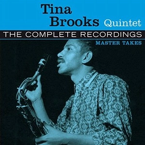 TINA BROOKS / ティナ・ブルックス / COMPLETE RECORDINGS