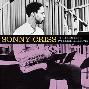 SONNY CRISS / ソニー・クリス / COMPLETE IMPERIAL SESSIONS