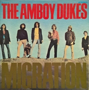 AMBOY DUKES / アンボイ・デュークス / マイグレイション!
