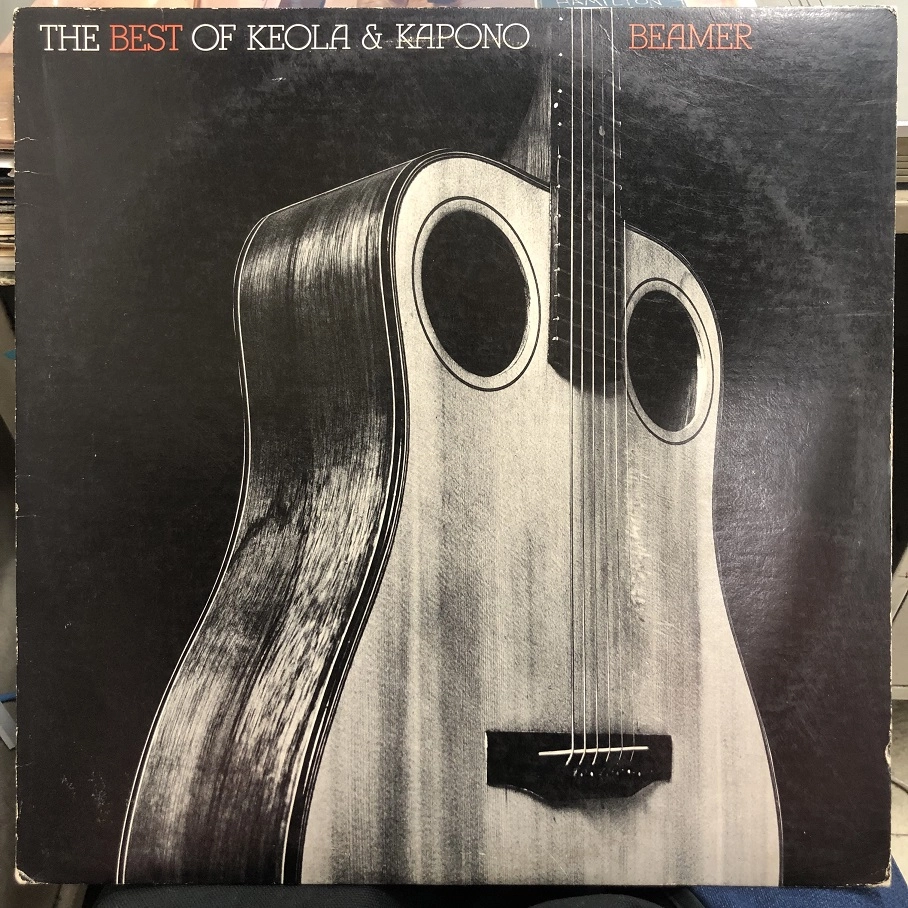 KEOLA AND KAPONO BEAMER / BEST OF KEOLA AND KAPONO BEAMER
