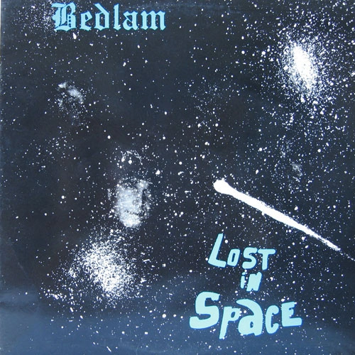BEDLAM / ベドラム / LOST IN SPACE