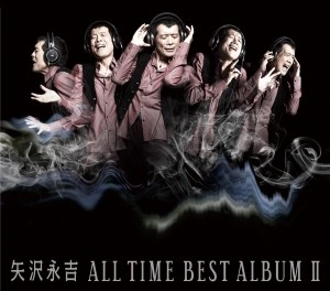EIKICHI YAZAWA / 矢沢永吉 / ALL TIME BEST ALBUM Ⅱ
