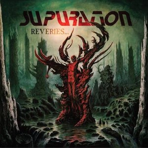SUPURATION / REVERIES...<DIGI>