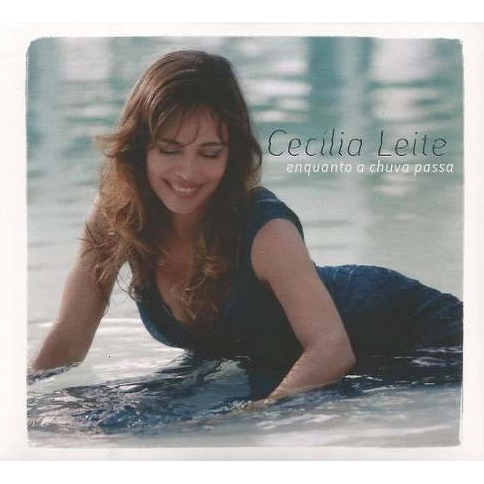 CECILIA LEITE / セシリア・レイチ / ENQUANTO A CHUVA PASSA