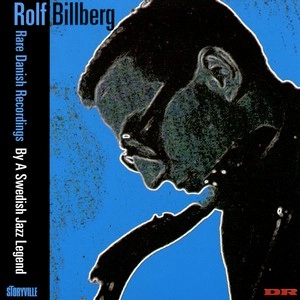 ROLF BILLBERG / ロルフ・ビルベルグ / レア・デニッシュ・レコーディング / RARE DANISH RECORDING