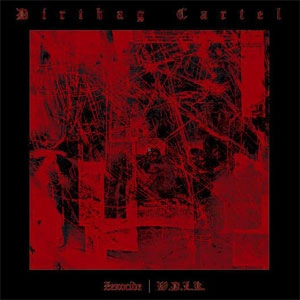ZENOCIDE / W.D.L.K. / DIRTBAG CARTEL