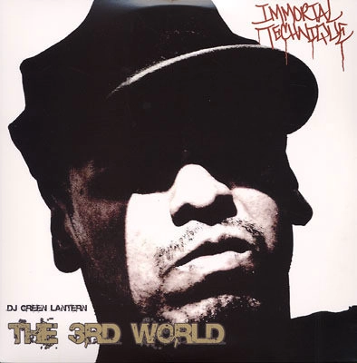 IMMORTAL TECHNIQUE / 3RD WORLD