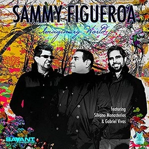 SAMMY FIGUEROA / サミー・フィゲロア / Imaginary World