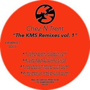 CHEZ N TRENT / KMS REMIXES VOL.1
