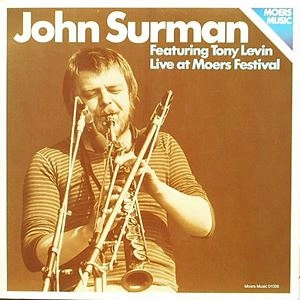 JOHN SURMAN / ジョン・サーマン / LIVE AT MOERS FESTIVAL