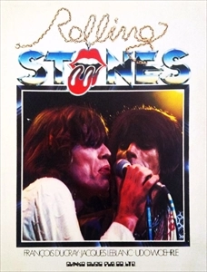 ROLLING STONES / ローリング・ストーンズ / ローリング･ストーンズ (フランソワ･デュクレイ 著 / 萩原千秋 訳)