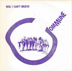 COMMUNE (広島) / コミューン / WILL / I CAN'T BELIEVE