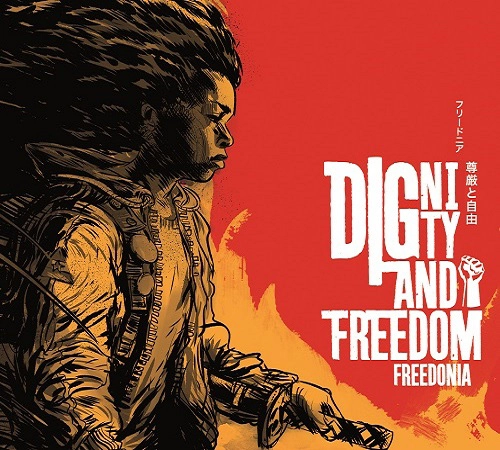 FREEDONIA / DIGNITY & FREEDOM