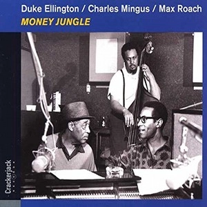 DUKE ELLINGTON / デューク・エリントン / MONEY JUNGLE + 7 BONUS TRACKS