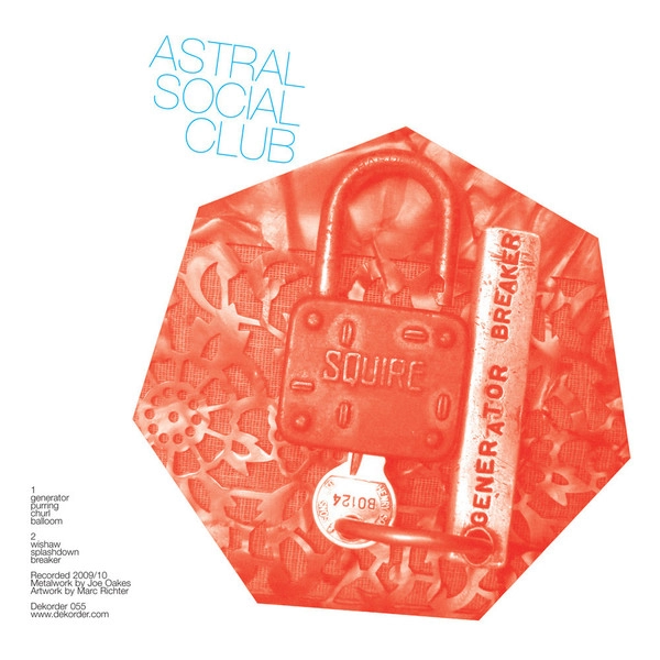 ASTRAL SOCIAL CLUB / アストラル・ソーシャル・クラブ / GENERATOR BREAKER
