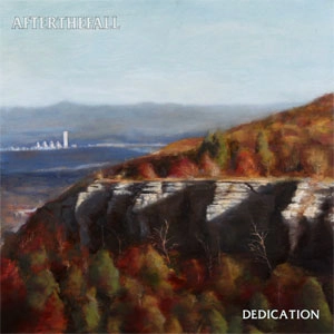 AFTER THE FALL / アフター・ザ・フォール / DEDICATION