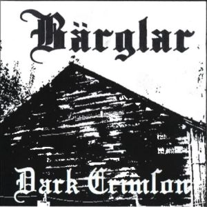 BARGLAR / バグラー / DARK CRIMSON / ダーク・クリムゾン