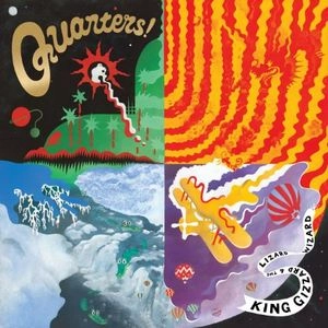 KING GIZZARD AND THE LIZARD WIZARD / キング・ギザード&ザ・リザード・ウィザード / QUARTERS