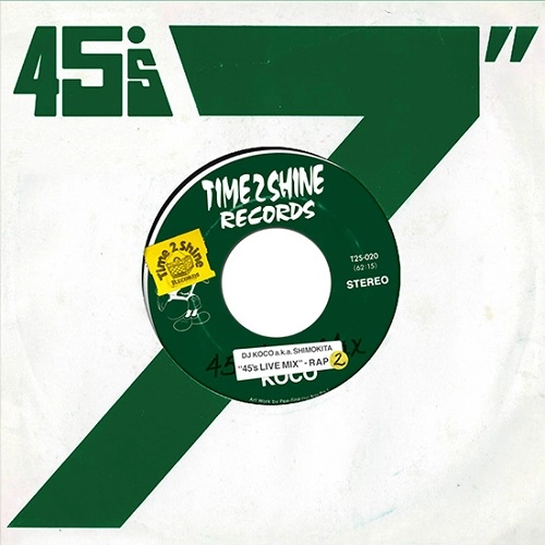 DJ KOCO aka SHIMOKITA / 45's　LIVE MIX -RAP 2-