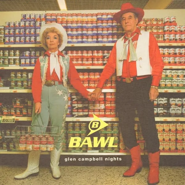 BAWL / GLEN CAMPBELL NIGHTS
