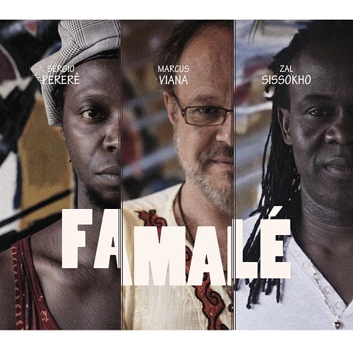 MARCUS VIANA & SERGIO PERERE & ZAL SISSOKHO / マルクス・ヴィアナ&セルジオ・ペレレ&ザル・シッソコ / FAMALE
