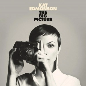 KAT EDMONSON / キャット・エドモンソン / BIG PICTURE