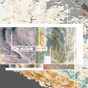 DAVE DOUGLAS / デイヴ・ダグラス / HIGH RISK - LIMITED EDITION 12" VINYL