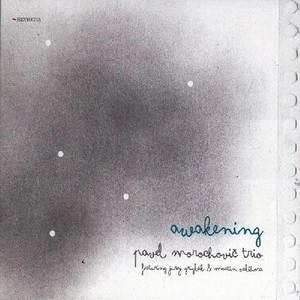 PAVEL MOROCHOVIC / AWAKENING
