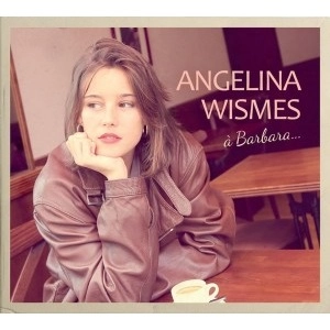 ANGELINA WISMES / アンジェリナ・ヴィスム / A BARBARA