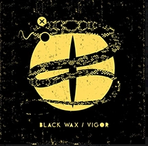 BLACK WAX / ブラック・ワックス / ヴィゴー