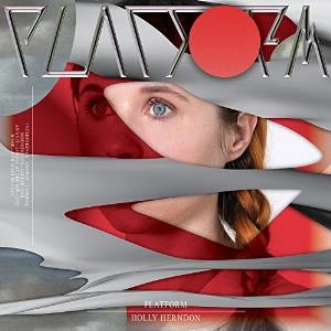 HOLLY HERNDON / ホーリー・ハーンダン / PLATFORM (LP)
