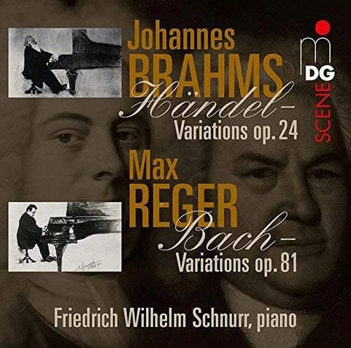 FRIDRICH WILHELM SCHNURR / フリードリッヒ・ヴィルヘルム・シュヌアー / BRAHMS, REGER: PIANO MUSIC
