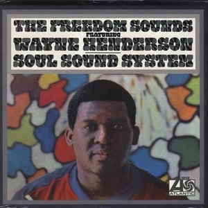 FREEDOM SOUNDS / フリーダム・サウンズ / SOUL SOUND SYSTEM