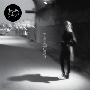 TERRIBLE FEELINGS / テリブル・フィーリングス / TREMORS (LP)