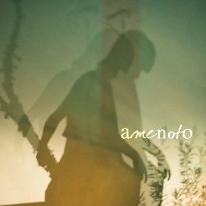 amenoto / 逆エントロピー
