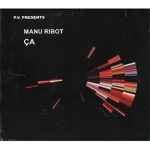 MANU RIBOT / マニュ・リボー / CA