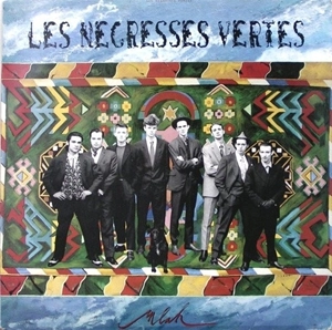 LES NEGRESSES VERTES / レ・ネグレッセ・ヴェルテ / MLAH