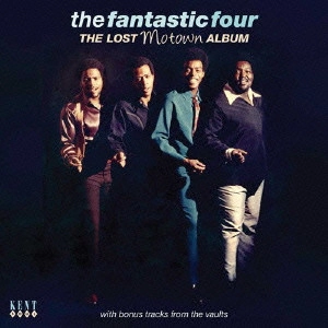 FANTASTIC FOUR / ファンタスティック・フォー / ロスト・モータウン・アルバム / LOST MOTOWN ALBUM 