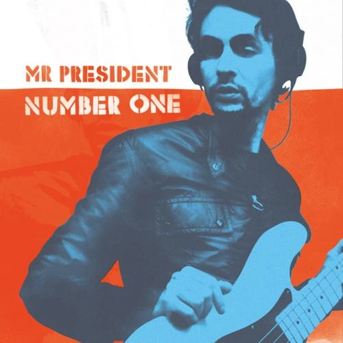 MR PRESIDENT (FRANCE) / ミスター・プレジデント / ナンバー・ワン / NUMBER ONE