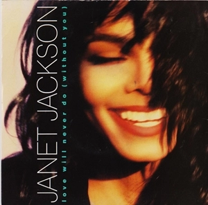 JANET JACKSON / ジャネット・ジャクソン / LOVE WILL NEVER DO (WITHOUT YOU)