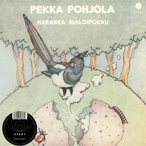 PEKKA POHJOLA / ペッカ・ポーヨラ / HARAKKA BIALOIPOKKU: 180G VINYL