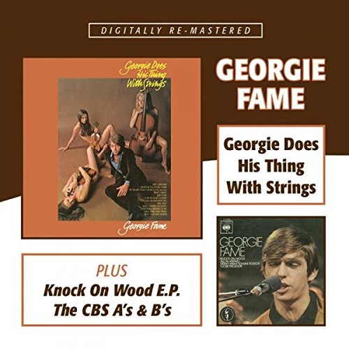 GEORGIE FAME / ジョージィ・フェイム / GEORGIE DOES HIS THING WITH STRINGS/KNOCK ON WOOD E.P./THE CBS A'S AND B'S
