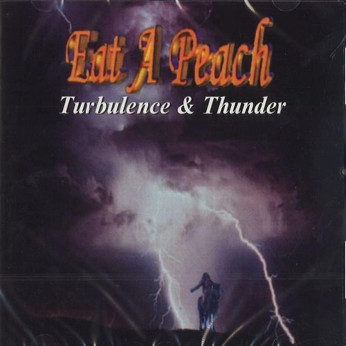EAT A PEACH / TURBULENCE & THUNDER