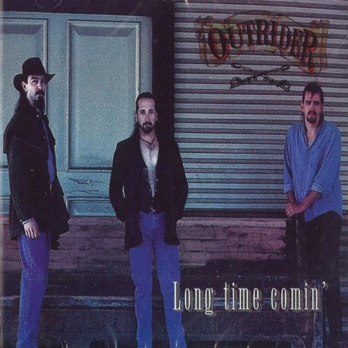 OUTRIDER / LONG TIME COMIN'