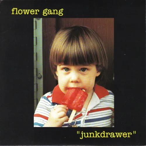 FLOWER GANG / JUNKDRAWER