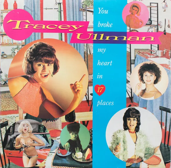 TRACEY ULLMAN / トレイシー・ウルマン / YOU BROKE MY HEART I