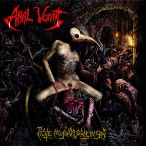 ANAL VOMIT / PESTE NEGRA MUERTE NEGRA